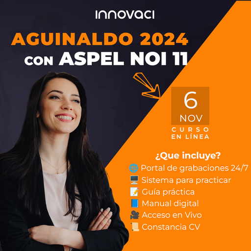 Taller Aspel: Aguinaldo 2024 con Aspel NOI 11