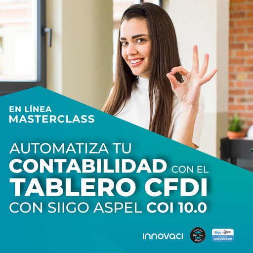 MASTERCLASS "Automatiza tu contabilidad con el tablero CFDI con Aspel COI 10.0" DIC24